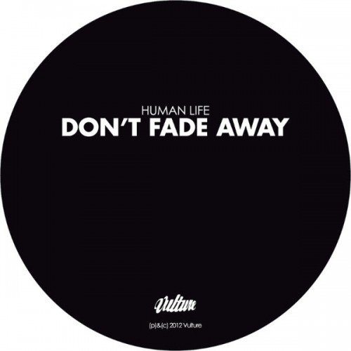 Don't Fade Away