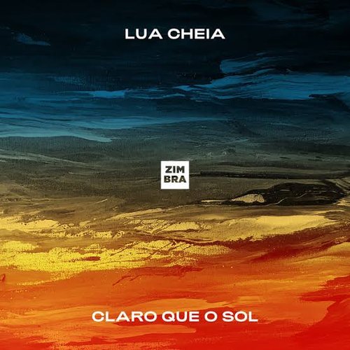 Lua Cheia / Claro que o Sol - Single