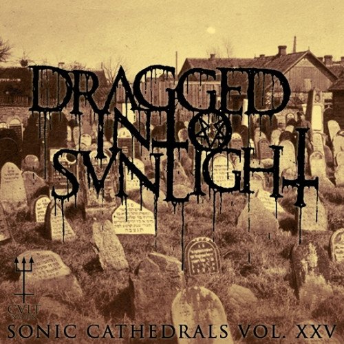 Sonic Cathedrals Vol. XXV