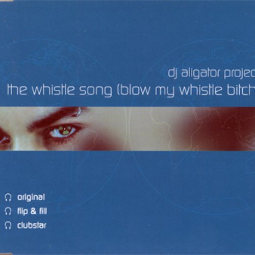 The Whistle Song (Blow My Whistle Bitch)