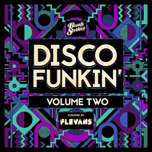 Disco Funkin', Vol. 2 (Curated by Flevans)