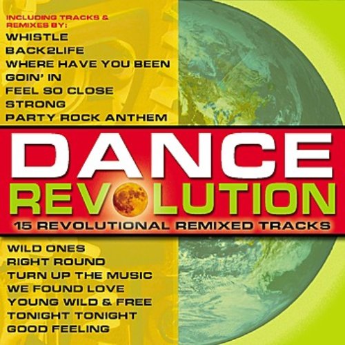 Dance Revolution - 15 Revolutional Remixed Tracks