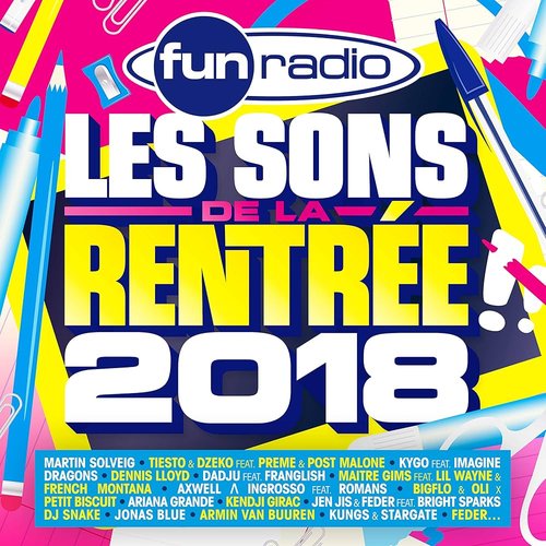 Fun Radio les sons de la rentrée 2018