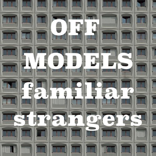Familiar Strangers