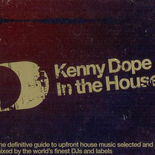 Kenny Dope: In the House