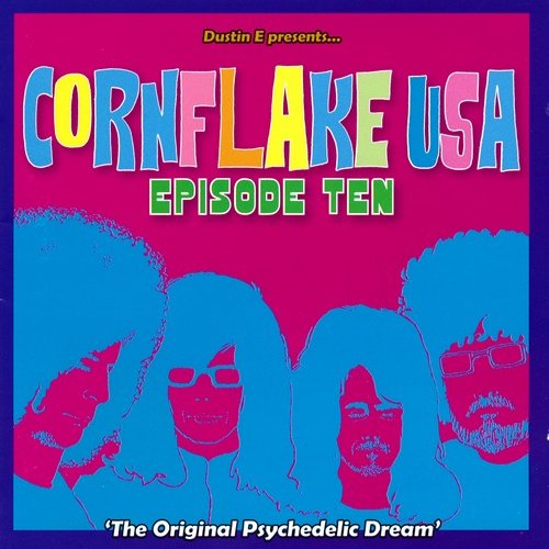 Cornflake USA Episode Ten