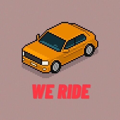 We Ride