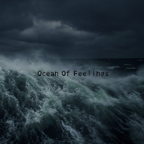 Ocean of Feelings