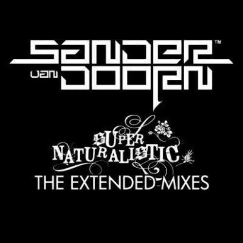 Supernaturalistic (The Extended Mixes)