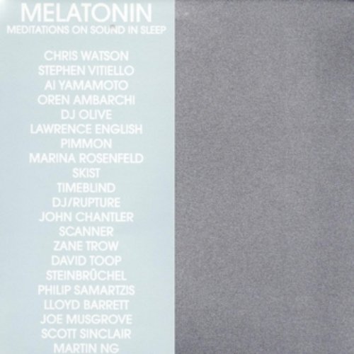 Melatonin: Meditations on Soun