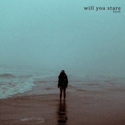 will you stare