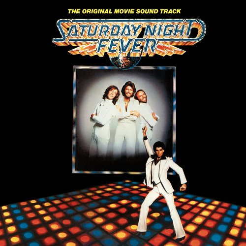 Saturday Night Fever: The Original Movie Sound Track