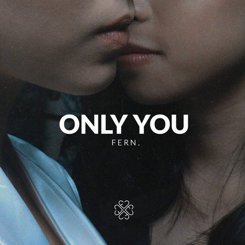 Only You - Single