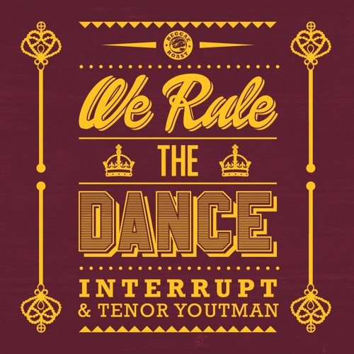 We Rule the Dance