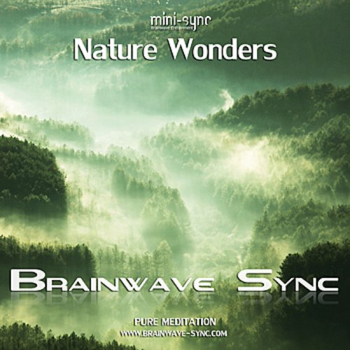 "Nature Wonders" with Brainwave Entrainment - Alpha, Theta & Delta Frequency Beats - Nature Music