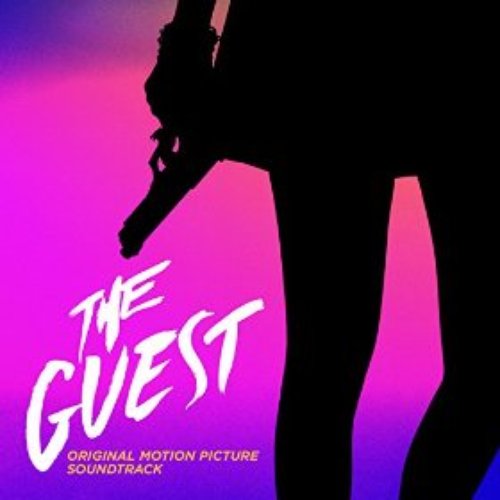 The Guest Original Motion Picture Soundtrack