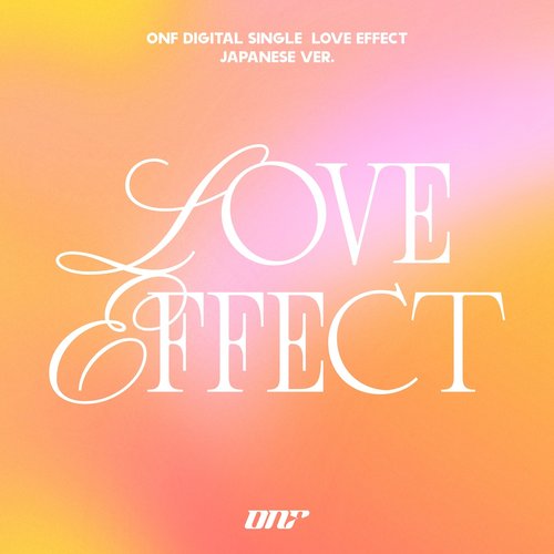 LOVE EFFECT (Japanese Version)