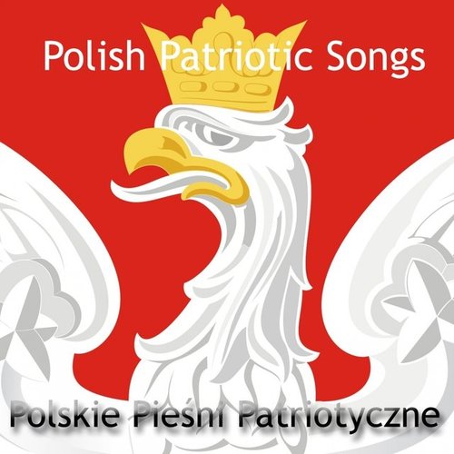 Polskie Pieśni Patriotyczne
