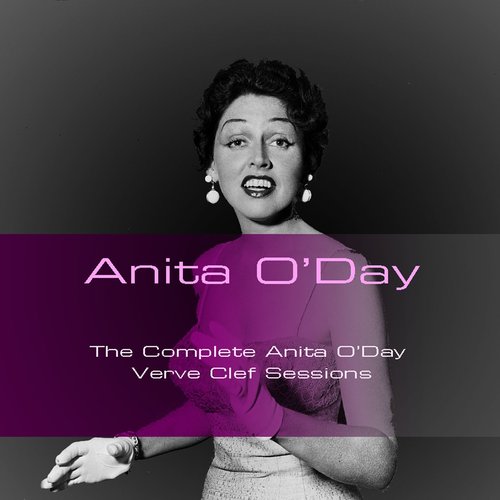 The Complete Anita O'day Verve Clef Sessions