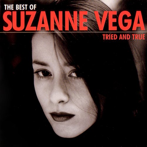 The Best of Suzanne Vega: Tried and True