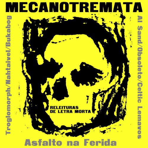 Asfalto na ferida - releituras de Letra Morta
