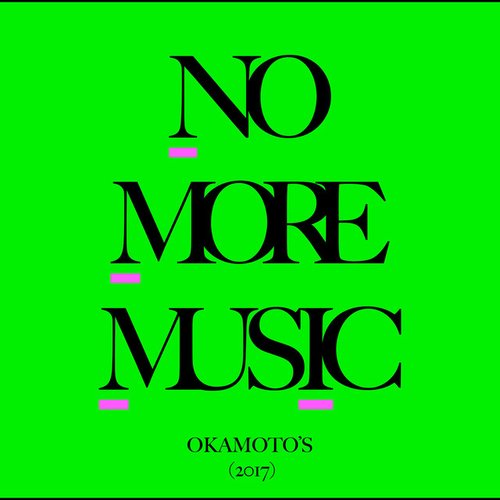 NO MORE MUSIC