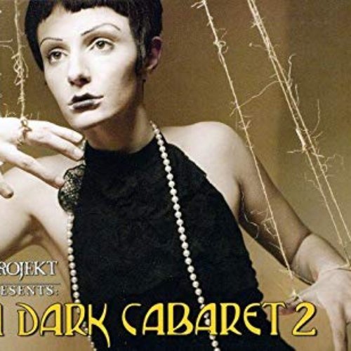 A Dark Cabaret 2