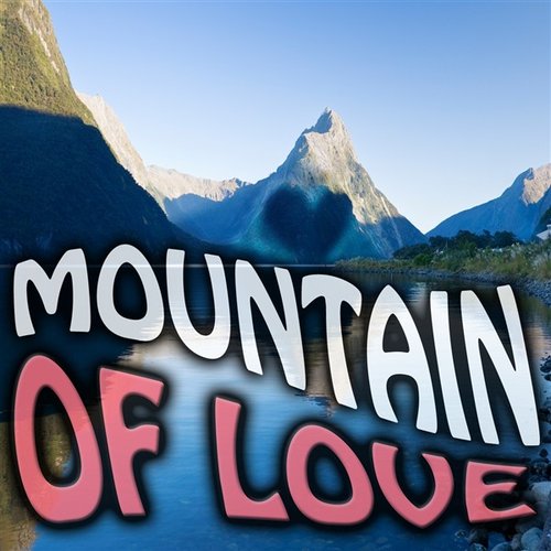 Mountain of Love
