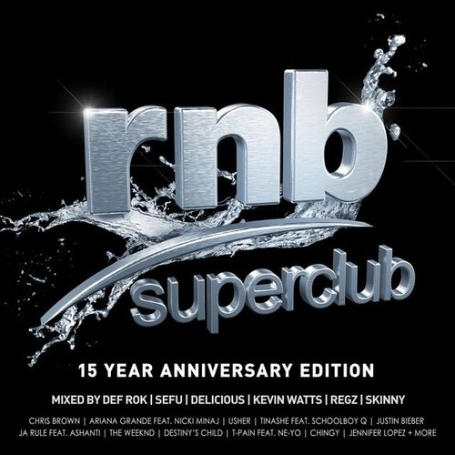 RNB Superclub: 10 Year Anniversary Edition