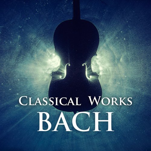 Classical Works: Bach