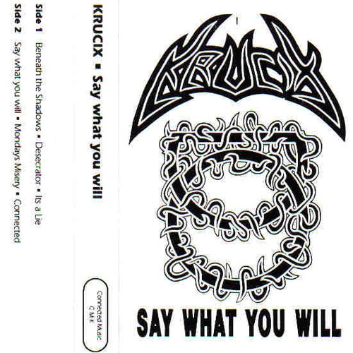 Say What You Will