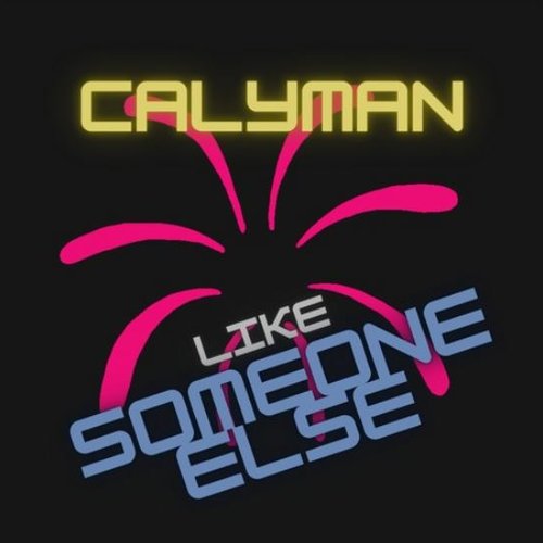 Like Someone Else