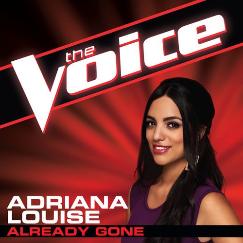 Already Gone (The Voice Performance) - Single