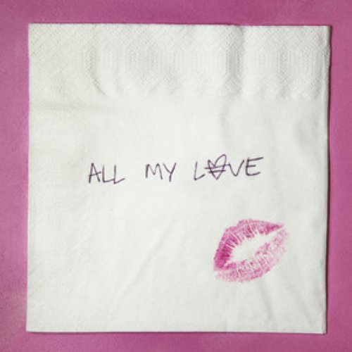 All My Love - Single