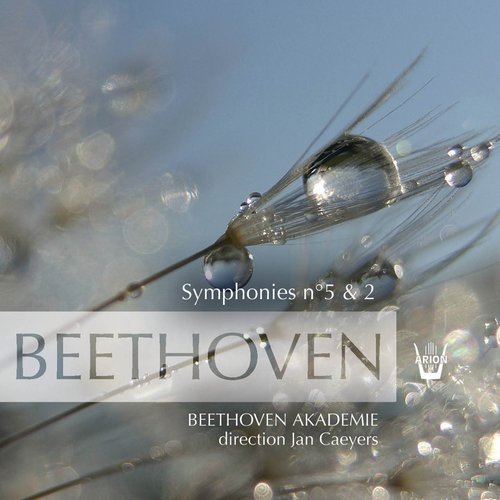 Beethoven : Symphonies No. 5 & No. 2, vol.1