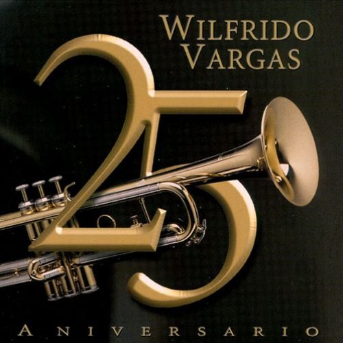 Resultado de imagen para wilfrido vargas 25 Aniversario