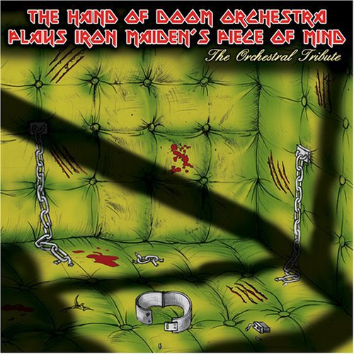 The Hand of Doom Orchestra Plays Iron Maiden: Piece of Mind - The Orchestral Tribute