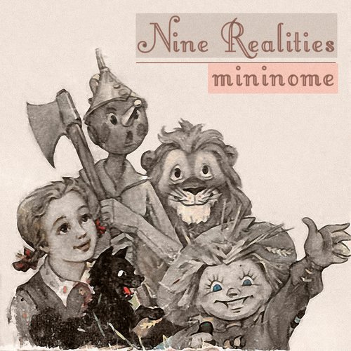 Nine Realities