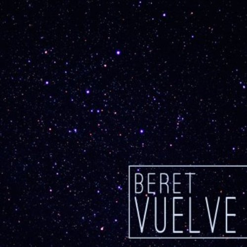 Vuelve — beret | Last.fm