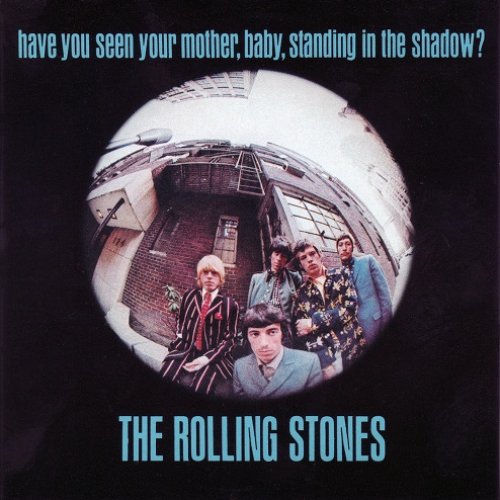 Have You Seen Your Mother, Baby, Standing In The Shadow?