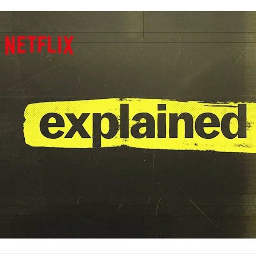 Explained Theme Song (Original Music From the Netflix Series) - Single