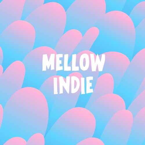 Mellow Indie