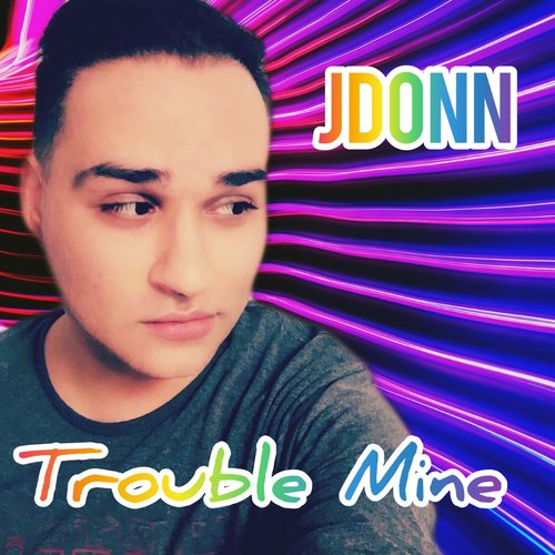 Trouble Mine - Single