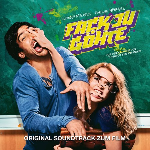 Fack Ju G hte Original Soundtrack Zum Film Various Artists