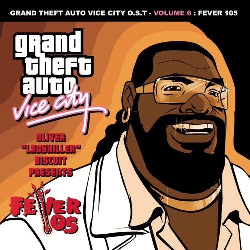 Grand Theft Auto Vice City O.S.T.- Volume 6: Fever 105