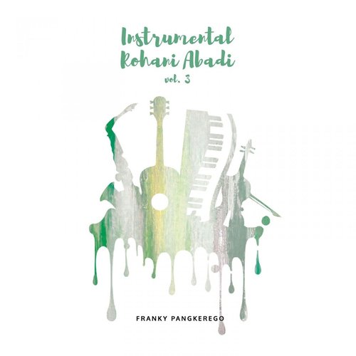 Instrumental Rohani Abadi, Vol. 3