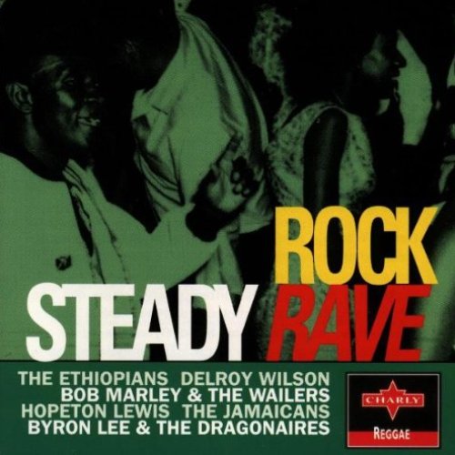 Rock Steady Rave