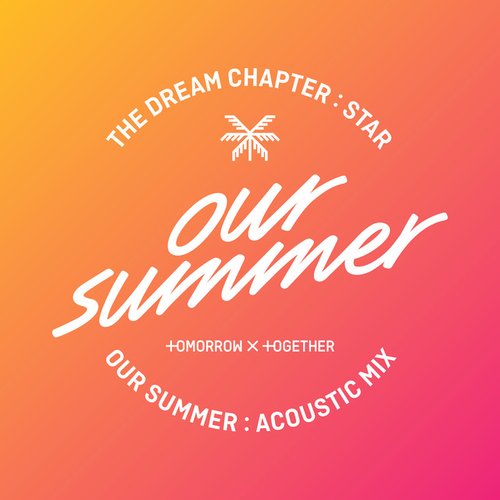 Our Summer (Acoustic Mix)