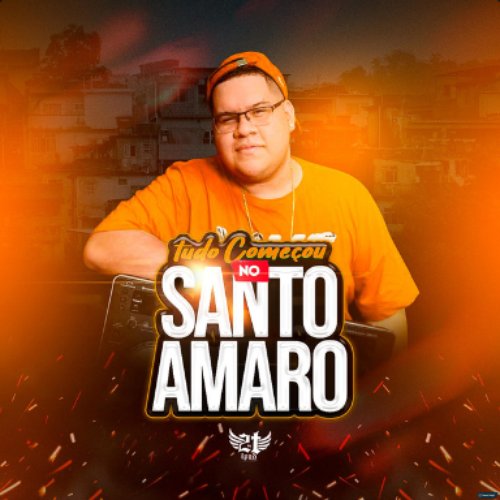 Tudo Começou no Santo Amaro (feat. Mc Magrinho, MC Fran & Mc Vuk Vuk) - Single