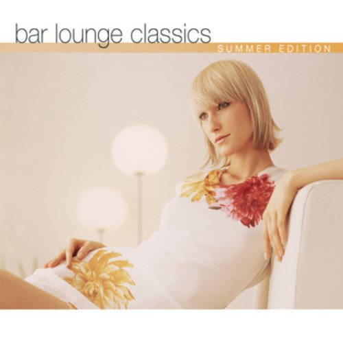 Bar Lounge Classics - Summer Edition